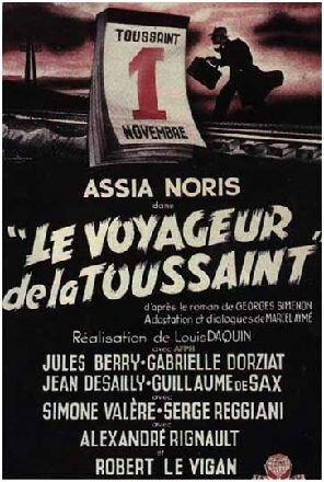 Он приехал в день поминовения || Le voyageur de la Toussaint (1942)