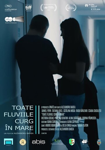 Все реки текут в море || Toate fluviile curg în mare (2016)
