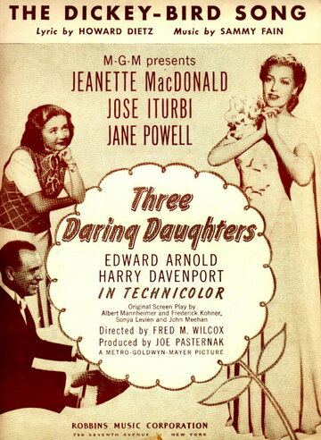 Три дорогие дочки || Three Daring Daughters (1948)