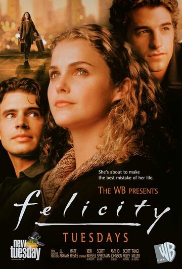 Фелисити || Felicity (1998)