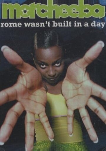 Morcheeba: Rome Wasn't Built in a Day (2000)