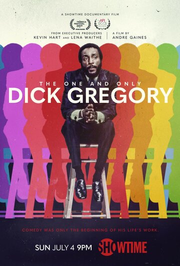Единственный и неповторимый Дик Грегори || The One and Only Dick Gregory (2021)