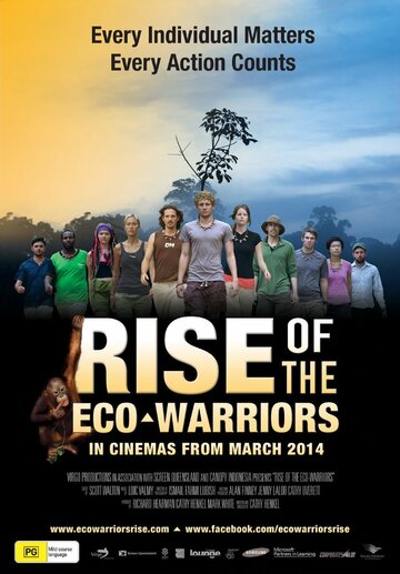 Восхождение эко-воинов || Rise of the Eco-Warriors (2014)