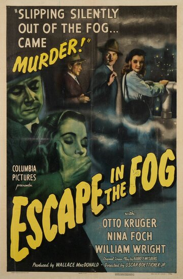 Побег в тумане || Escape in the Fog (1945)