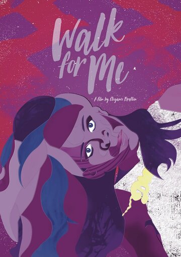 Walk for Me (2016)