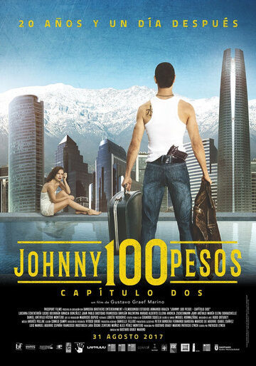 Johnny 100 Pesos: Capítulo Dos (2017)