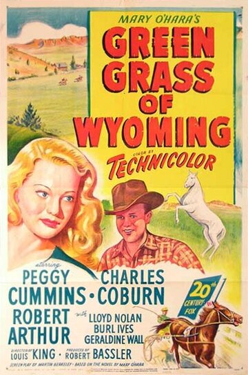 Зеленая трава Вайоминга || Green Grass of Wyoming (1948)
