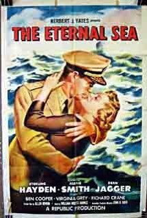 Вечное море || The Eternal Sea (1955)