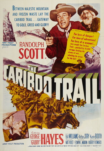 Тропа Карибу || The Cariboo Trail (1950)