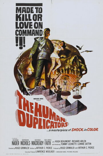 Человеческие дубликаты || The Human Duplicators (1965)