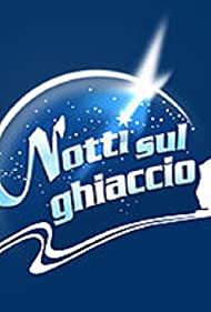 Ночи на льду || Notti sul ghiaccio (2006)