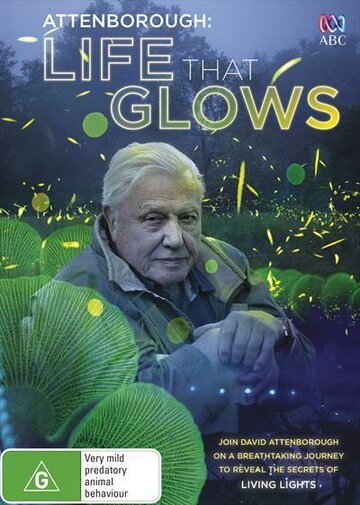 Живой свет с Дэвидом Аттенборо || Attenborough's Life That Glows (2016)