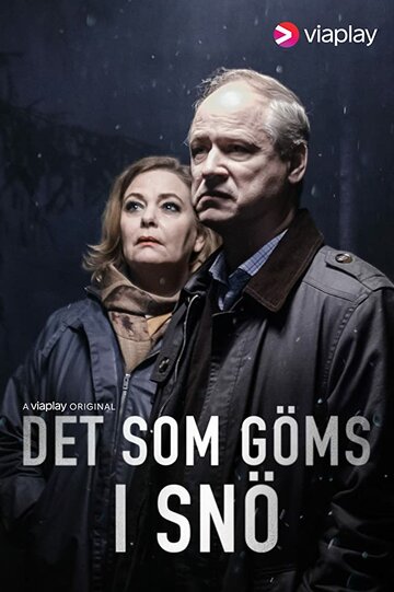 Что спрятано в снегу || Det som göms i snö (2018)