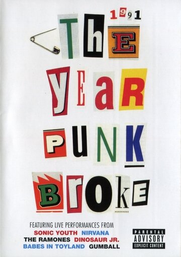 1991: Год прорыва панка || 1991: The Year Punk Broke (1992)