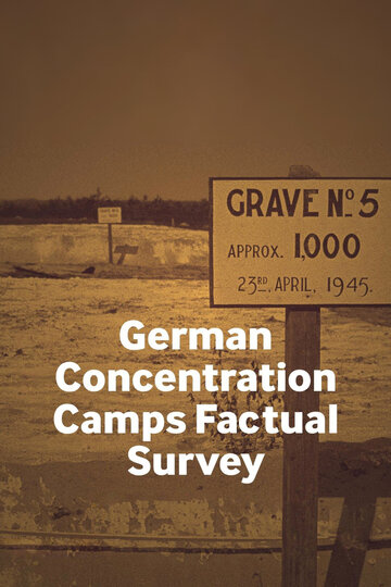 Факты о немецких концентрационных лагерях || German Concentration Camps Factual Survey (2017)