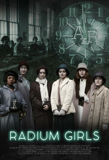 Радиевые девушки || Radium Girls (2018)