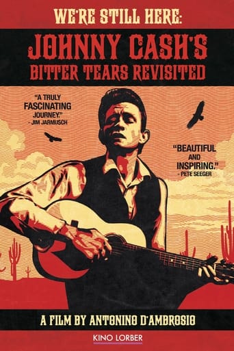 We're Still Here: Johnny Cash's Bitter Tears Revisited (2015)