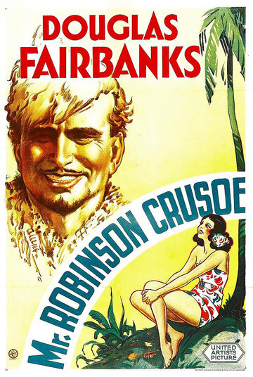Мистер Робинзон Крузо || Mr. Robinson Crusoe (1932)
