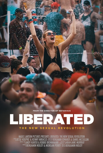 Освобождённые: Новая сексуальная революция || Liberated: The New Sexual Revolution (2017)