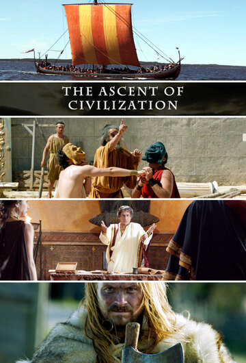 Расцвет древних цивилизаций || The Ascent of Civilisation (2014)