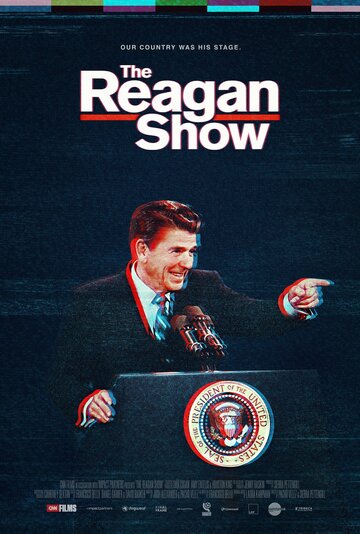 Шоу Рейгана || The Reagan Show (2017)