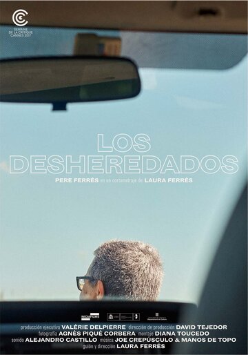 Без наследства || Los desheredados (2017)