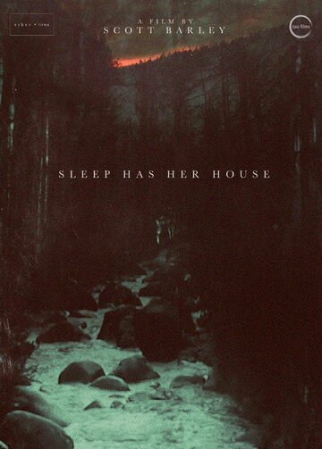 Сон объял ее дом || Sleep Has Her House (2017)