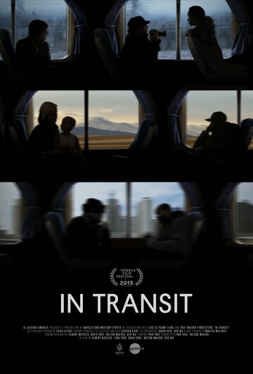 В пути || In Transit (2015)