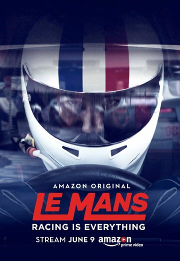 24 часа Ле-Мана || Le Mans: Racing Is Everything (2017)