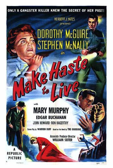 Make Haste to Live (1954)