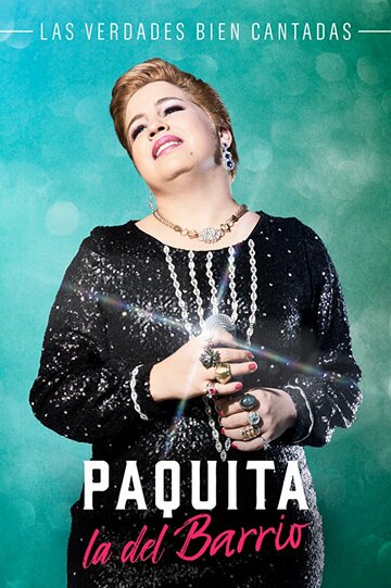 Пакита Ла дель Баррио || Paquita la del Barrio (2017)