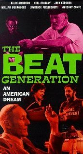 Бит-поколение: Американская мечта || The Beat Generation: An American Dream (1987)