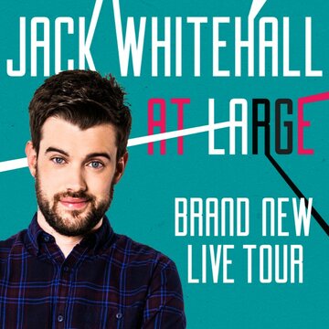 Джэк Уайтхолл: Вне Рамок || Jack Whitehall: At Large (2017)