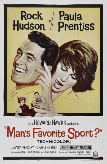 Любимый спорт мужчин || Man's Favorite Sport? (1963)