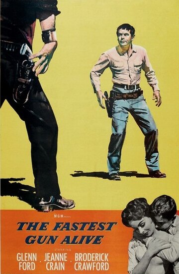 Самое быстрое оружие || The Fastest Gun Alive (1956)