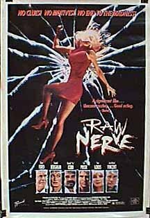 Обнаженный нерв || Raw Nerve (1991)