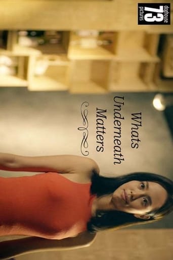 Whats Underneath Matters (2016)