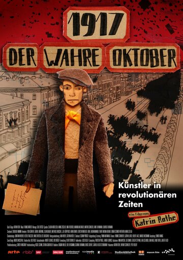 1917 – Истинный октябрь || 1917 - Der wahre Oktober (2017)