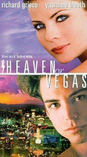 Небеса или Вегас || Heaven or Vegas (1998)