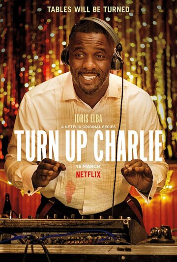 Сделай погромче, Чарли || Turn Up Charlie (2019)