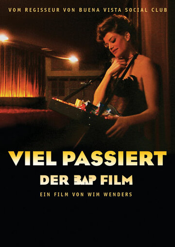 Многое произошло || Viel passiert - Der BAP-Film (2001)