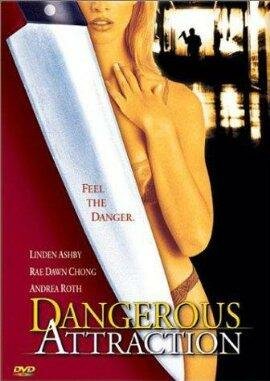 Опасное влечение || Dangerous Attraction (2000)