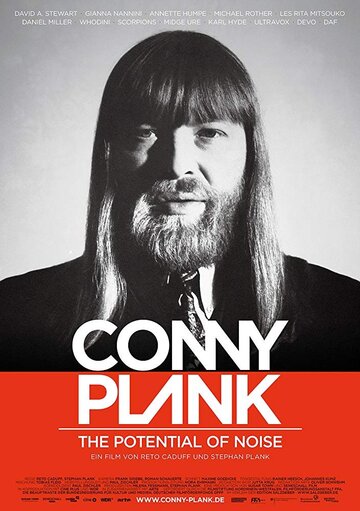 Конни Планк – Потенциал шума || Conny Plank - The Potential of Noise (2017)