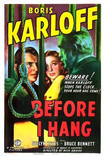 Прежде, чем меня повесят || Before I Hang (1940)