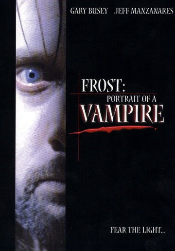 Портрет вампира || Frost: Portrait of a Vampire (2003)