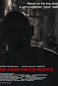 The Anonymous Rudy S. || Анонимный Руди С. (2016)