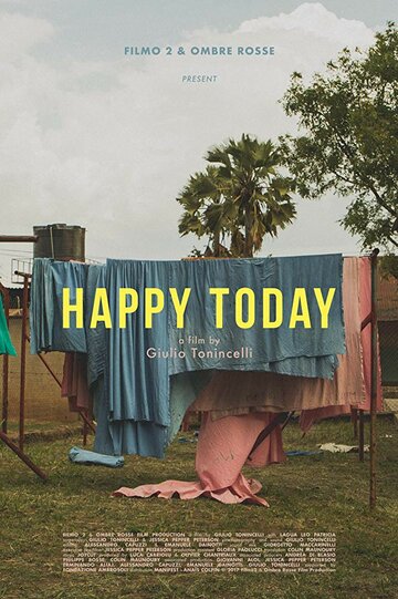 Счастье каждый день || Happy Today (2018)