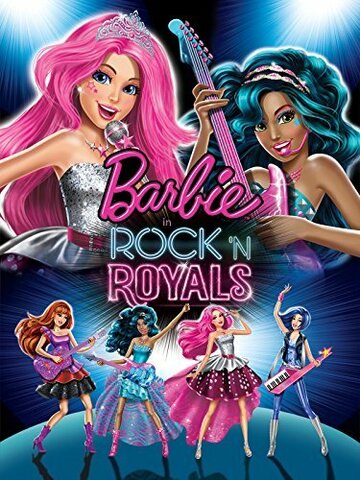 Барби: Рок-принцесса || Barbie in Rock 'N Royals (2015)