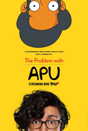 Проблема с Апу || The Problem with Apu (2017)