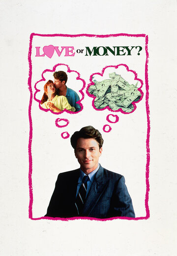 Любовь или деньги || Love or Money (1990)